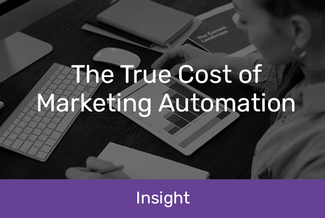 The True Cost of Marketing Automation