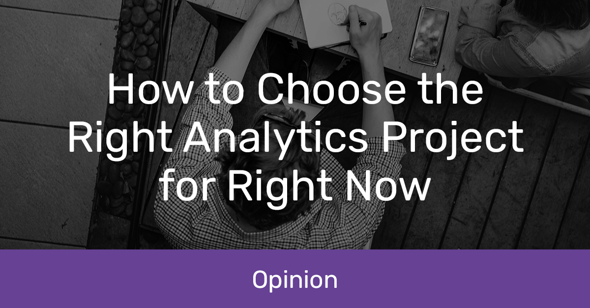 How to choose the right analytics project cover image LI