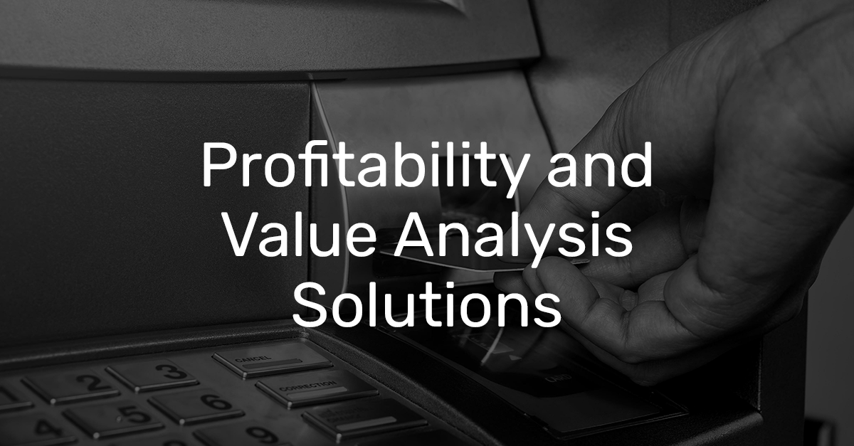 Profitability and value analysis solution