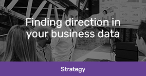20250403 Finding direction in your business data-1